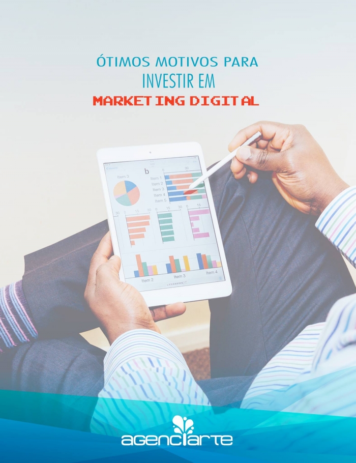 Ótimos motivos para investir em Marketing Digital